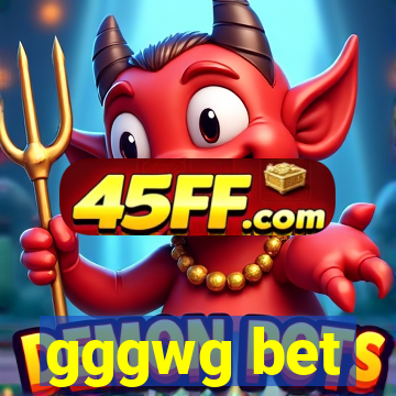 gggwg bet